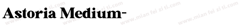 Astoria Medium字体转换